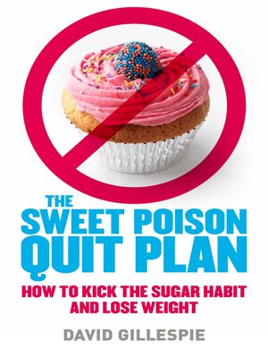 The Sweet Poison Quit Plan - ebook